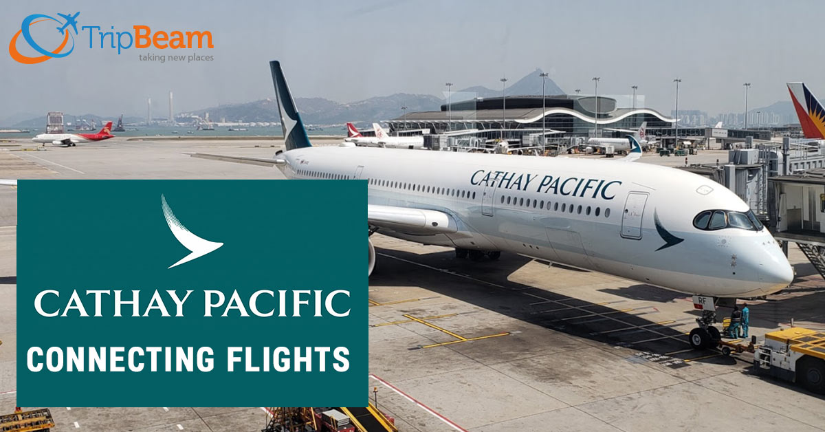 Cathay Pacific Connecting Flights
