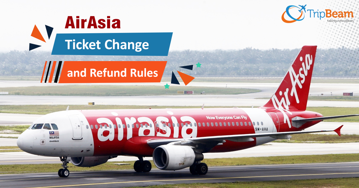 Air Asia Ticket Change and Refund Rules 