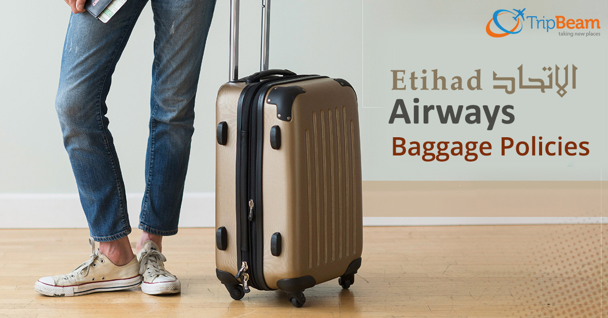 Etihad Airways Baggage Allowance and Restricted Items Policies