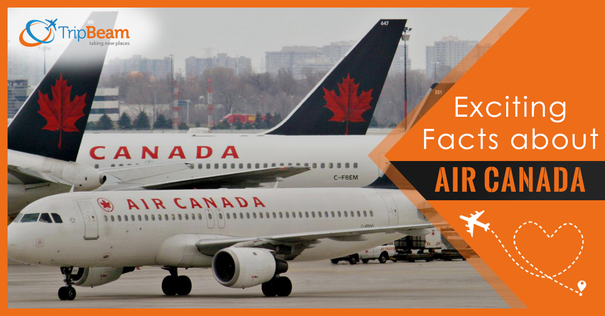 16 Exciting Facts about Air Canada