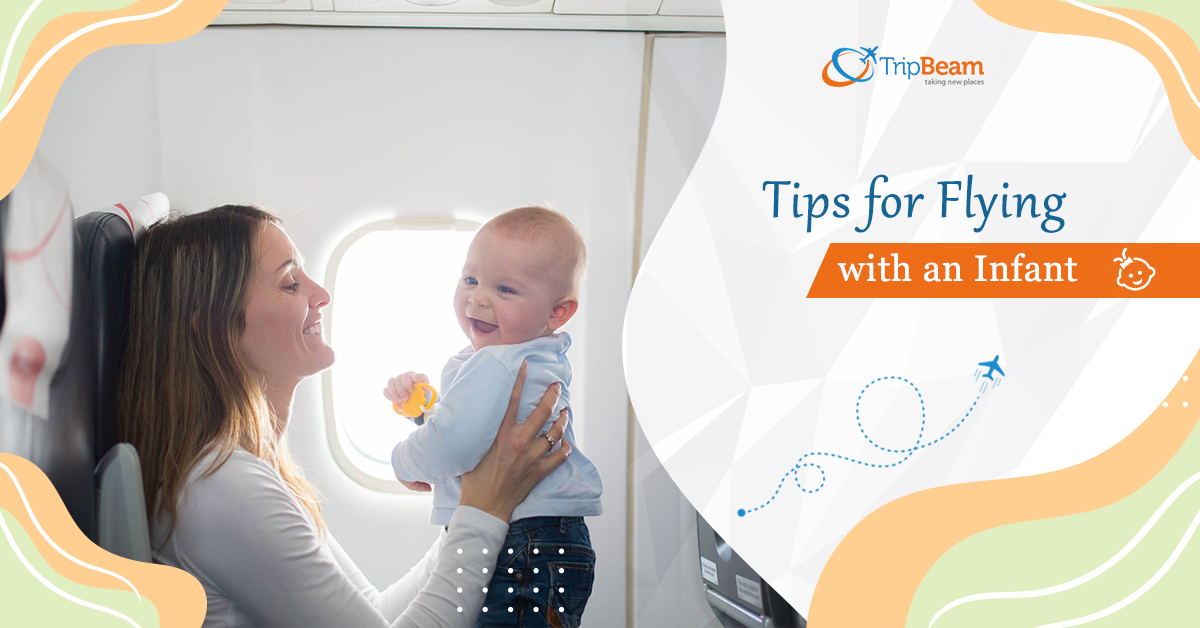 Flying with a Baby – Things to Keep in Mind