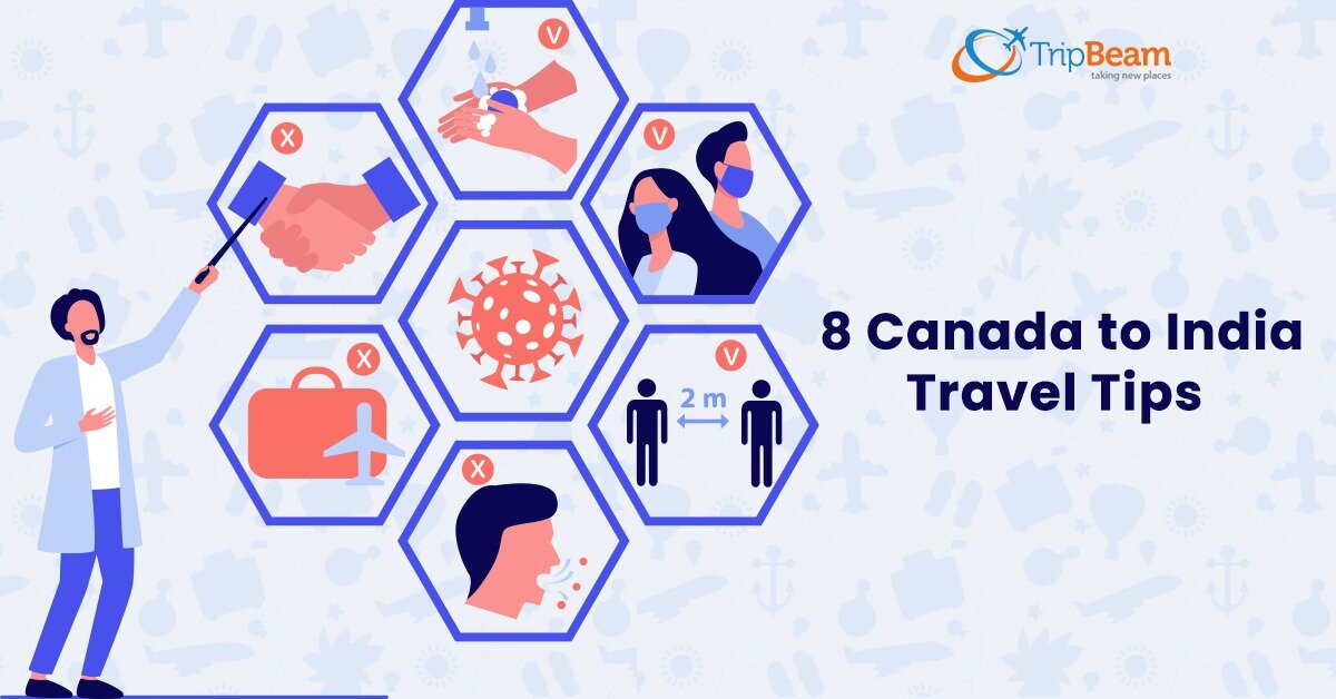 8 Canada to India Travel Tips