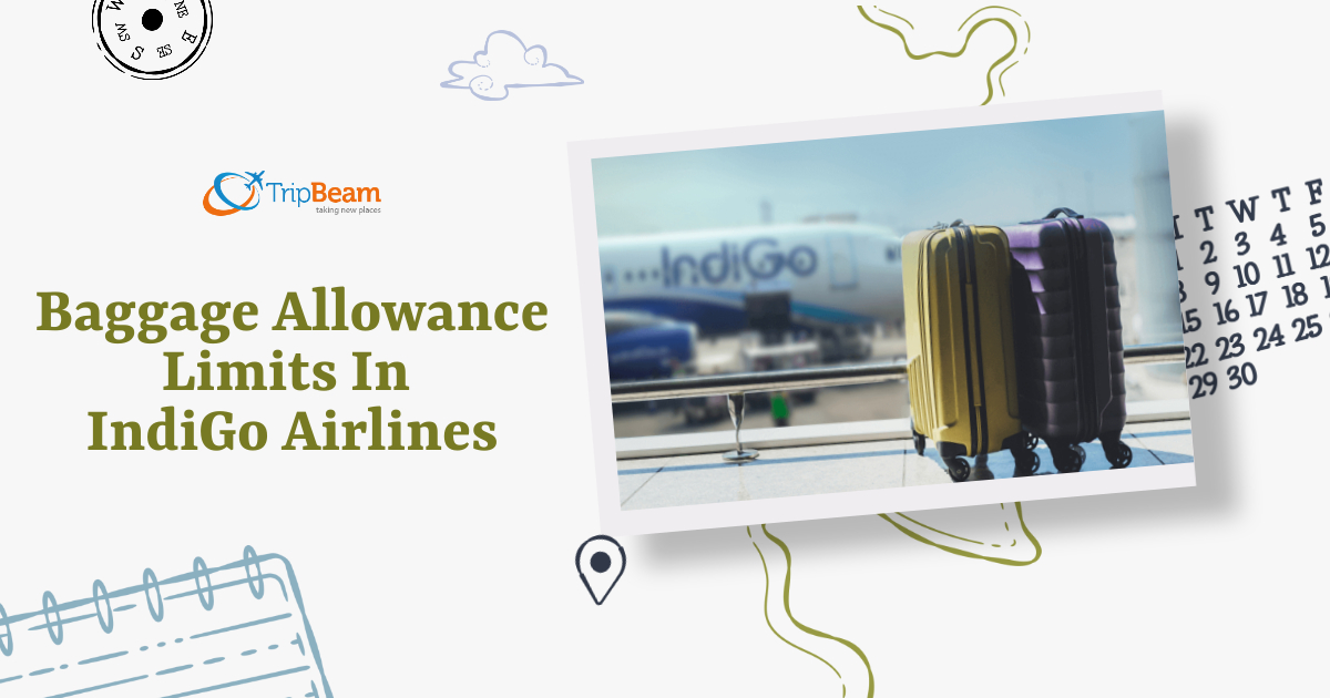 Baggage Allowance Limits in IndiGo Airlines