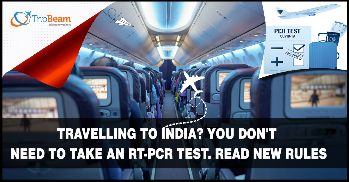Traveling to India? You don’t need to take an RT-PCR test. Read new rules