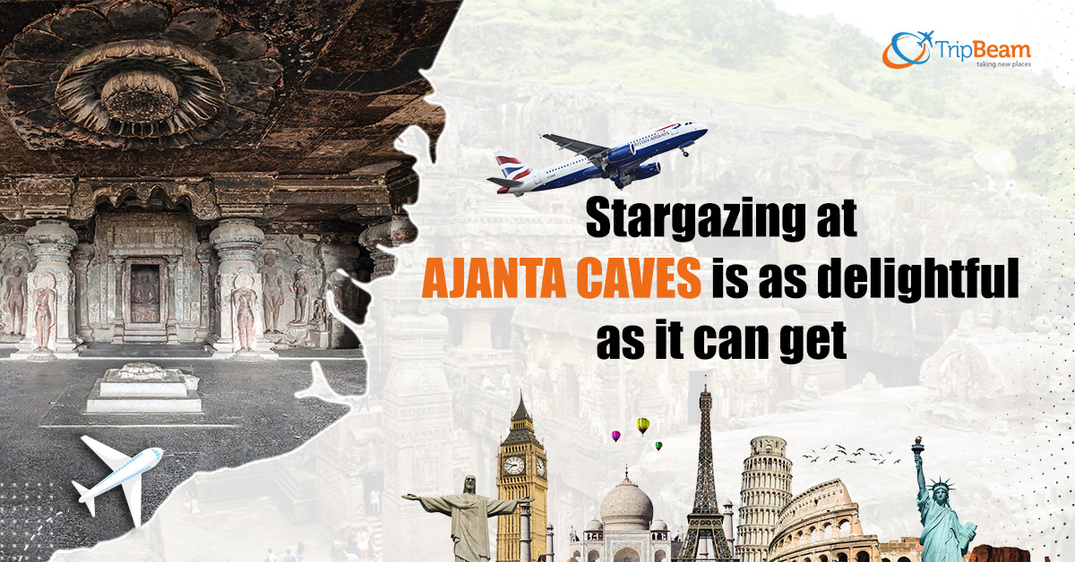 Stargazing at Ajanta caves is as delightful as it can get