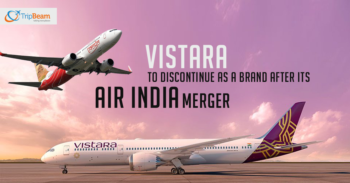 Vistara to Discontinue As A Brand After its Air India Merger