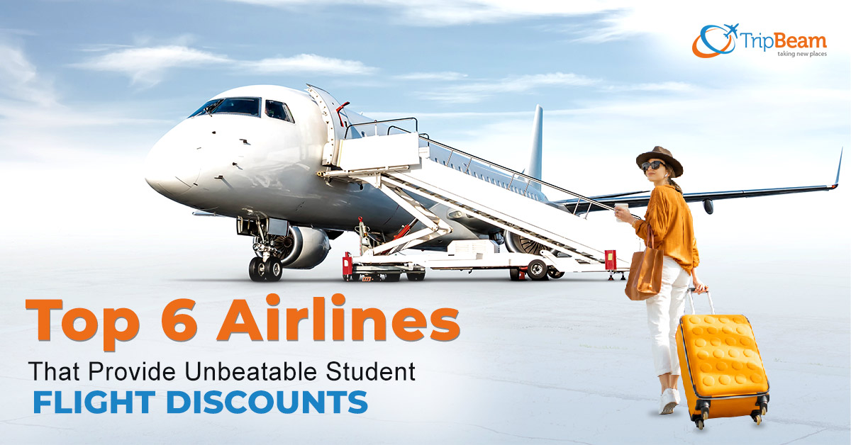 Top 6 Airlines that Provide Unbeatable Student Flight Discounts