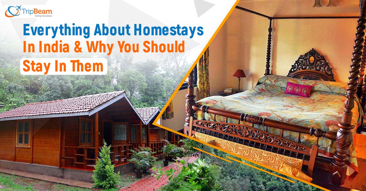 Everything About Homestays In India & Why You Should Stay In Them