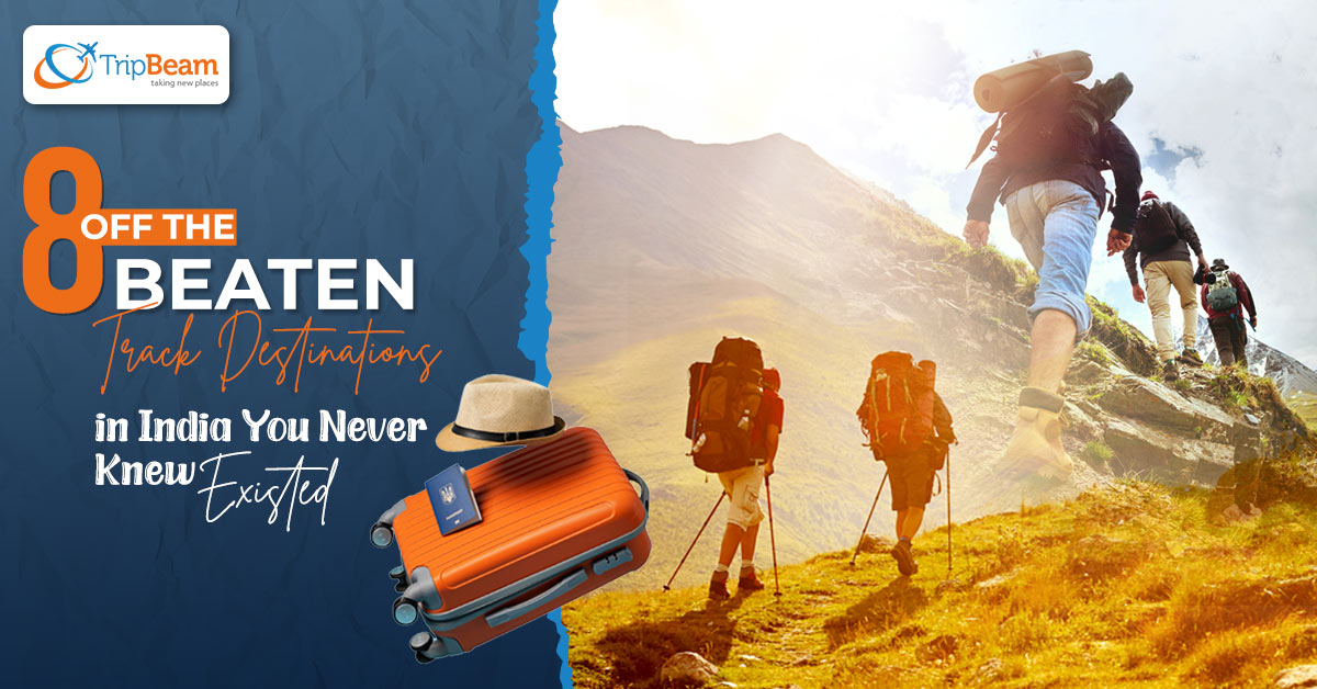 8 Off-the-Beaten-Track Destinations in India You Never Knew Existed