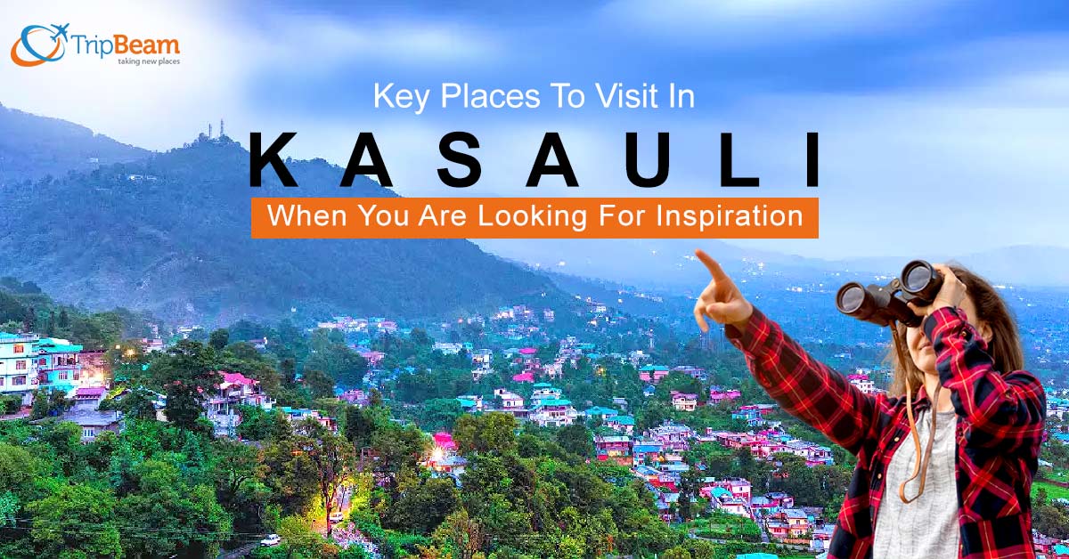 Key Places To Visit In Kasauli When You Are Looking For Inspiration