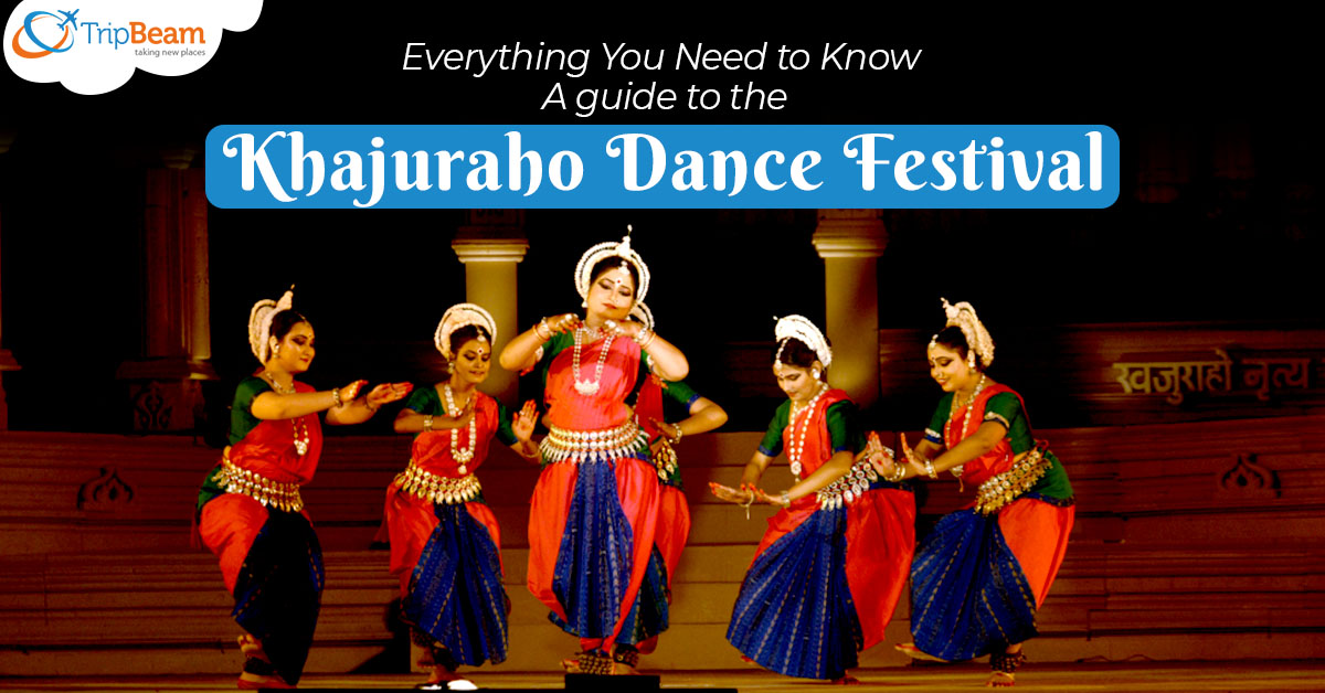Everything You Need to Know – A Guide to the Khajuraho Dance Festival