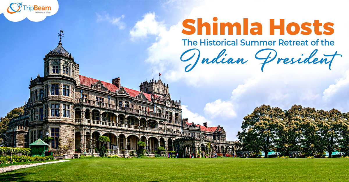 Shimla Hosts the Historical Summer Retreat of the Indian President
