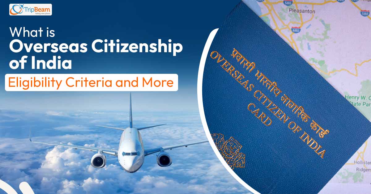 What is Overseas Citizenship of India: Eligibility Criteria and More